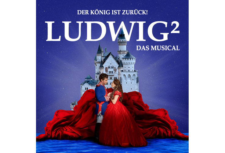 2 Tickets für LUDWIG² - Das Musical - PK 1 - 2.1.2026 - 19:30 Uhr - Festspielhaus Neuschwanstein